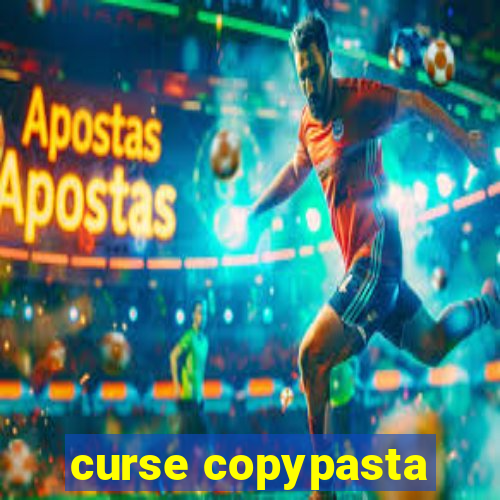 curse copypasta